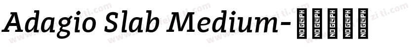 Adagio Slab Medium字体转换